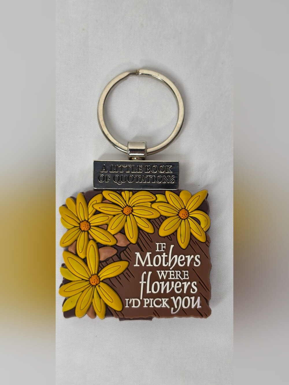 History & Heraldry If Mothers Were Flowers Keychain Mini Book Quotations 2009